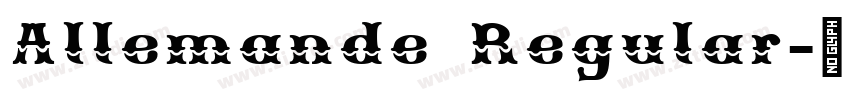 Allemande Regular字体转换 Allemande Regular字体转换